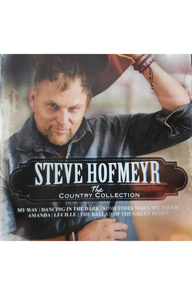Steve Hofmeyr The Country Collection